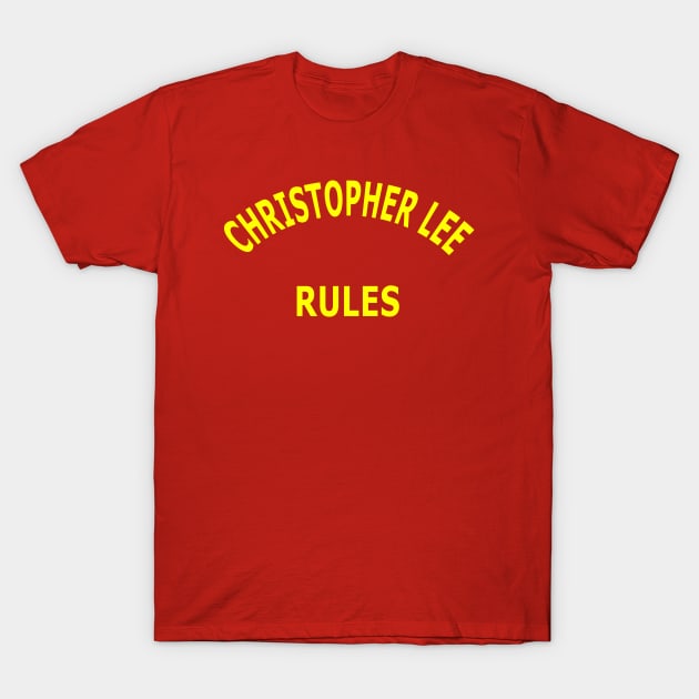 Christopher Lee Rules T-Shirt by Lyvershop